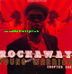 LP ROCKAWAY meets YOUNG WARRIOR Chapt. 1